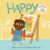 Happy Feelings Head to Toe (Feelings Head to Toe Board Books)