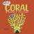Hello Coral: Big Discoveries for Little Scientists