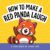 How to Make a Red Panda Laugh: Funny Red Panda Jokes for Cute Animal Lovers and Beginner Readers (How to Make Them Laugh)