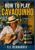 HOW TO PLAY CAVAQUINHO: A Complete Step-by-Step Guide for Beginners to Intermediate Players