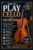 HOW TO PLAY CELLO FOR FIRST-TIME PLAYERS: Build Strong Technique, Play Smoothly, and Develop Musical Confidence Without Prior Experience
