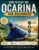 How To Play The Ocarina For Beginners: A Simple Step-by-Step Guide to Easy Songs, Basic Techniques, Breath Control, and Confident Playing