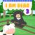 I am bear 3: Black Bear Kids Book, Picture Books, Ages 3-5, Ages 2-6, Preschool Books, Baby Books, Children’s Bedtime Story (I love bear)