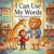 I Can Use My Words (Little Hearts, Big Feelings: Social-Emotional Stories for Growing Kids)
