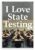 I Love State Testing Classroom Motivational 12×18 US Made Poster