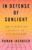 In Defense of Sunlight: The Surprising Science of Sun Exposure