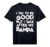I Try to Be Good But I Take After My BAMPA Funny Kids Performance T-Shirt