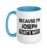 Joseph That’s Why Funny Joseph Name Ceramic Mug, Blue/White, 15oz