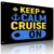 Keep Calm Cruise On Nautical Decor Metal Sign, 8X12 Inch, Aluminum, Vintage Quote Wall Art For Cruising Lovers, Home Bar, Boathouse, Living Room