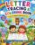 LETTERS TRACING AND COLORING BOOk: A Beginner’s Handwriting Workbook with Alphabet Tracing, Letter Recognition, and Coloring Fun