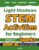 Light & Shadows STEM Activities for Beginners: Hands-On Science Experiments, Coding & Technology Challenges, Engineering Projects, and Math Activities (Level A: Mathfa STEM Spark)
