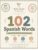 Liitle Bean & Bloom 102 Spanish words (Little Bean and Bloom Books)