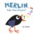 Merlin, Can You Count? (Merlin First Concept Board Books)