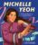 Michelle Yeoh: From Ballerina to Action Hero