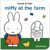 Miffy at the Farm