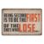Motivational Wall Art – Being Second The First Lose, Garage Decor, 8″ x 12″
