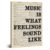 Music Is What Feelings Sound Like Canvas Wall Art Vintage Quote Poster