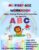 My First ABC Workbook: Letter Tracing, Phonics, Beginning Sounds, Matching & Fun Learning Activities for Ages 3-6 (Little Star Early Learning Series)