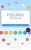 My First Feelings Workbook: Learn, Trace and Show 12 Big Feelings with Calm-Down Tools — Fun Social Emotional Activity Book for Kids Ages 3-6, Preschool and Kindergarten