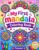 My First Mandala Coloring Book for Kids Ages 7–12: Beautiful Floral Mandalas and Fun Relaxing Patterns for Creativity, Mindfulness, Stress Relief, and Screen-Free Entertainment