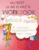 MY FRIST LEARN TO WRITE WORKBOOK: Fun and Engaging Preschool Workbook, Practice for Kids with Pen Control, Line Tracing, Letters, from A to Z for Preschool & Kindergarten Kids Ages 4-8.
