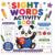 My Sight Words Activity Book: Read, Color, Choose the Picture & Build Early Reading Confidence for Preschool and Kindergarten