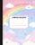 Personalized Composition Book with Name | Custom School Notebook for Kids | Back to School Supplies | Wide Ruled Notebook | Cute Composition Book for Boys & Girls (Rainbow dreams)