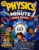 Physics in a Minute Kids Book: 40 Hands-On STEM Experiments, Comic Stories, Quizzes & Real-Life Physics About Forces, Motion, Gravity, Energy, Light, Sound & Space for Ages 6–12