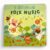 Pirouette Kids I Discover Folk Music – Sound Book for Babies & Toddlers