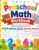 Preschool Math Workbook: Numbers 1-20, Counting, Tracing, Matching, Simple Addition, and Fun Learning Activities for kids ages 3-5