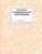 Primary Composition Notebook: Cute Soft Pastel Peach Orange Marble Draw and Write Notebook for Girls Grades K-2 with Picture Space on Top and Dotted … Writing, Handwriting Practice, and Drawing