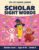 Scholar Sight Words Workbook: Third Grade Dolch Sight Words Tracing and Writing Activity Book for Left-Handed Kids (Ages 8-10) (The Left-Handed Learner)