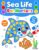 Sea Life Dot Markers Activity Book for Toddlers Ages 2-4: A Fun Do a Dot Art Coloring Book for Kids with Cute Ocean Animals and Underwater Life for Boys and Girls
