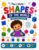 Shapes of the world: Trace,learn and explore