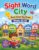Sight Word City Read-Aloud Big Books Weeks 32-35