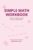 Simple Math Workbook for Kids: Addition, Subtraction & Basic Simplification Practice for Class 1 & 2 | 120 Pages | age 4 to 7 (Mathematics practice workbook for kindergarten and 1st, 2nd grade)