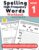 Spelling High Frequency Words Workbook Book 1: 20 Spelling Lessons and 100 Sight Words