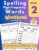 Spelling High Frequency Words Workbook Book 2: 20 Spelling Lessons and 100 Sight Words
