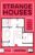 Strange Houses: A Chilling Mystery Unraveled Through Sinister Floor Plans – From the bestselling author of Strange Pictures