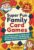 Super Fun Family Card Games: The ultimate guide to classic card games using just a standard deck for hours of screen-free family fun