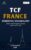 TCF FRANCE Essential Vocabulary A1– A2: 3000+ High-Frequency French Words Organized by Topic for TCF FRANCE Preparation, Immigration, and Everyday Communication