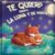 Te quiero hasta la luna y de vuelta (I Love You to the Moon and Back): Spanish Edition Padded Hardcover Board Book (Story Time)