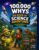 The 100,000 Whys: Big Book of Science Adventures: Fully Illustrated Answers, Fun Facts & Expeditions Through Space, Earth, Living Things, the Human … Ifs, 100,000 Whys and Amazing Inventions.)