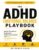The ADHD Emotional Balance Playbook: Master Emotional Regulation, Reduce Overwhelm, and Build Lasting Resilience (7 book series : The ADHD Playbook Series)