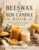 The Beeswax And Soy Candle Book: 50 Natural Candle Recipes for Beginners with a Complete Guide to Eco-Friendly Candle Making at Home