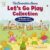 The Berenstain Bears Let’s Go Play Collection: 6 Books in 1