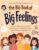 The Big Book of Big Feelings: 300-Page Emotional Regulation Workbook for Kids with Stories, Reflection Questions, Activities & Weekly Challenges to … 6–12) (The Complete Learning Collection)