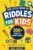 The Little Book of Riddles for Kids: 300+ Funny Riddles, Brain Teasers & Tricky Questions for Curious Kids