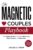 The Magnetic Couples Playbook: The Complete Self Help Book for Couples. Practical Advice for Relationships. A Workbook for Better Communication, … Includes a Bonus Digital Card Deck Game