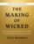 The Making of Wicked: The Amazafying Behind-the-Scenes Magic of the Films Wicked & Wicked: For Good